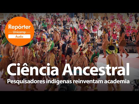 Capa do programa com foto de indígenas no fundo e o título Ciencia Ancestral