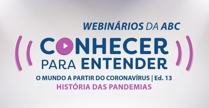 Webinário da ABC - História das pandemias