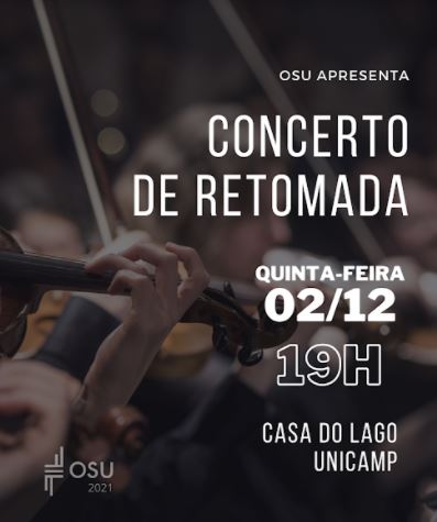 OSU - Concerto de Retomada na Casa do Lago