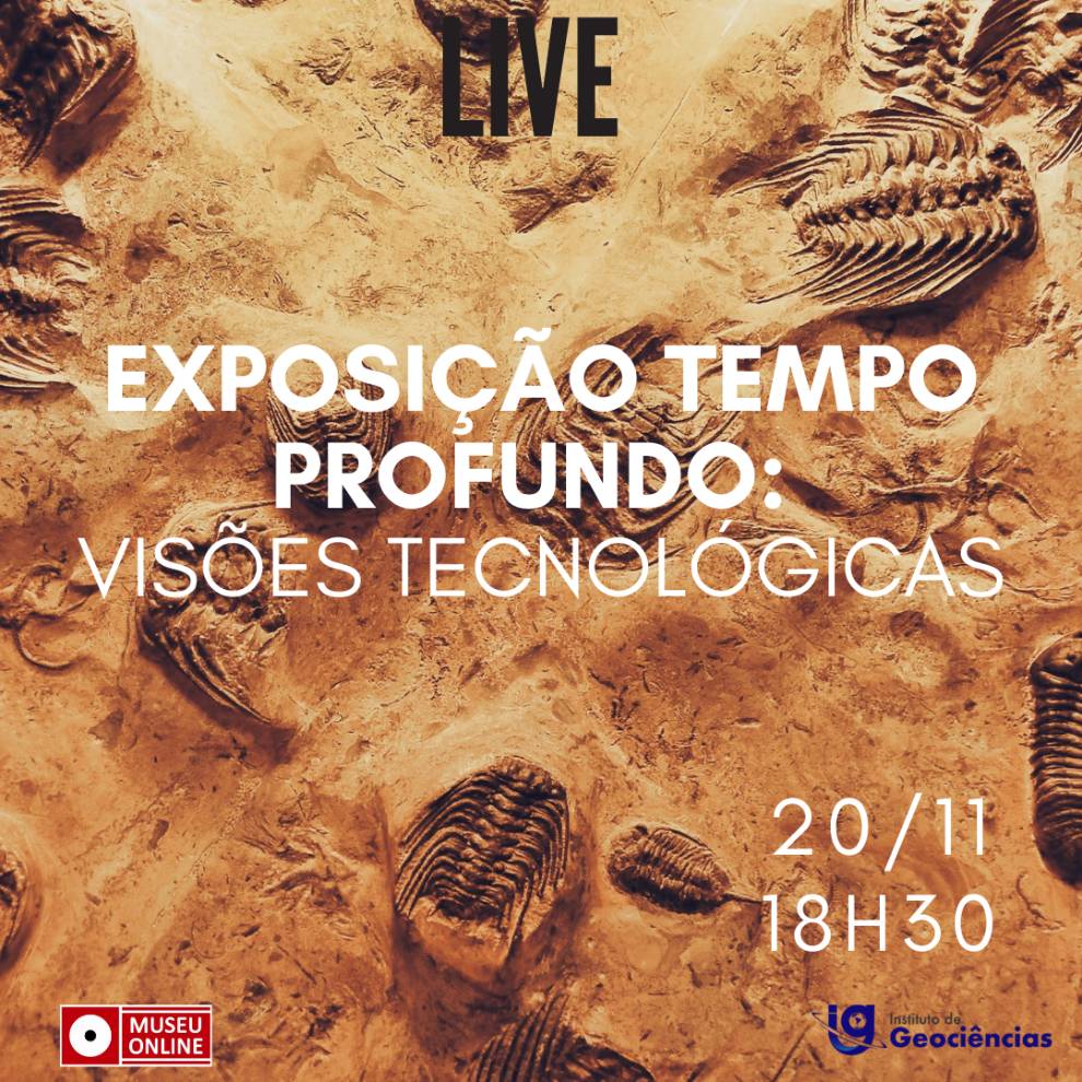 Tempo Profundo: Visões Tecnológicas - Exposição Museu e IG