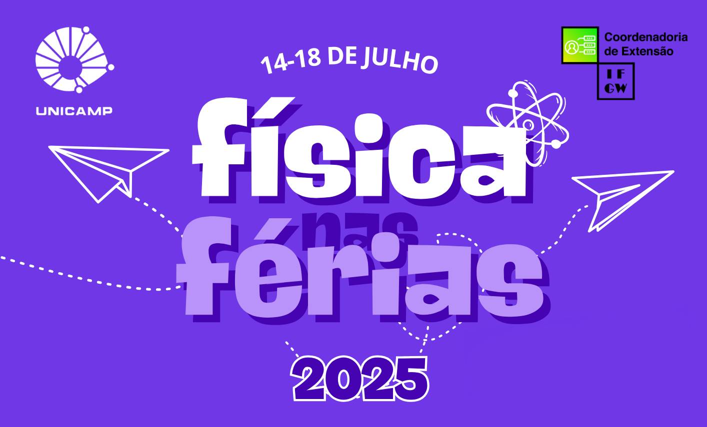 IFGW recebe inscrições para a edição 2025 do Física nas Férias