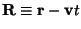 ${\bf R}\equiv {\bf r} - {\bf v} t$